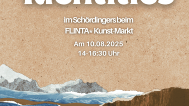 Plakat zum Workshop „Questioning Identities“ am 10.08.2025 von 14–16:30 Uhr im Schrødingers beim FLINTA*-Kunstmarkt. Oben steht der Titel groß auf braunem Hintergrund, unten eine Collage aus Wasser, Bergen und Papiertexturen sowie die Logos von Schrødingers, Pop-up Markt und kollektiv:räume.