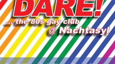 DARE! @ Nachtasyl - Samstag - 4. Maerz 2023 - 22:30 Uhr